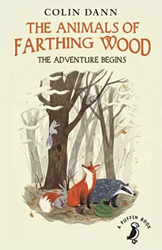 The Animals of Farthing Wood: The Adventure Begins (A Puffin Book) By Colin Dan