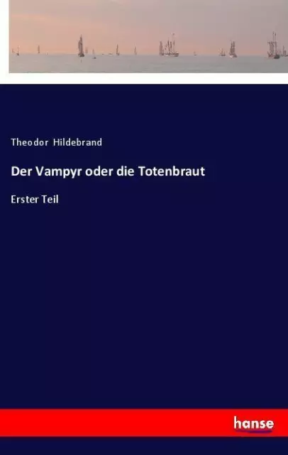 Der Vampyr oder die Totenbraut | Buch | 9783337358990
