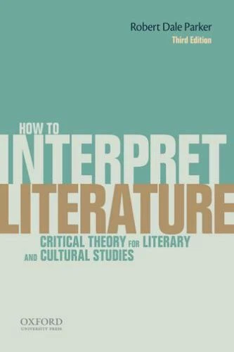 HOW TO INTERPRET Literature Critical Theory For Literary And Cultural Studies 1 50 PicClick