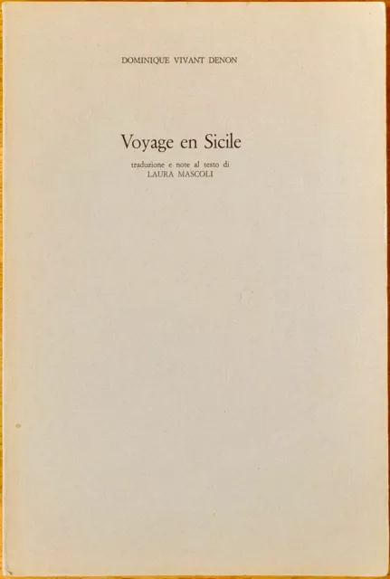 Livre "Voyage En Sicile", De Vivant Denon, Traduzione Di Laura Mascoli, 1979