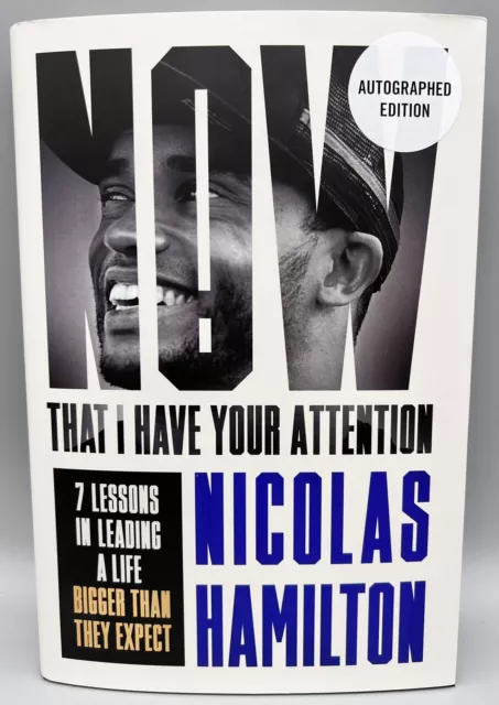 SIGNED - Now That I have Your Attention By Nicolas Hamilton New 1st Edition HB