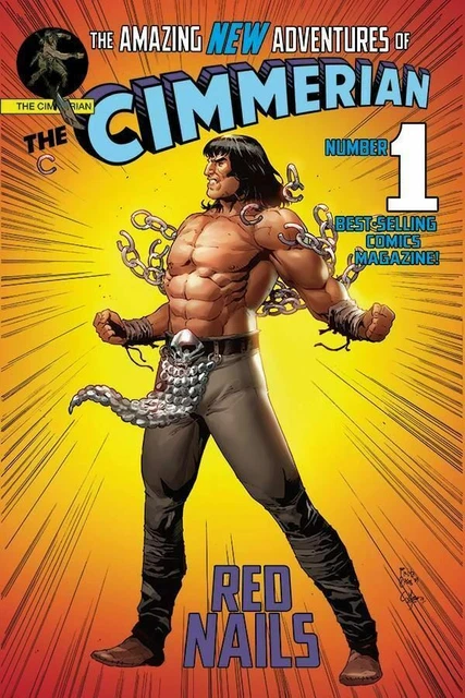 CIMMERIAN The Red Nails 1 NM 1D Variant Homage SUPERMAN cover Conan in hand