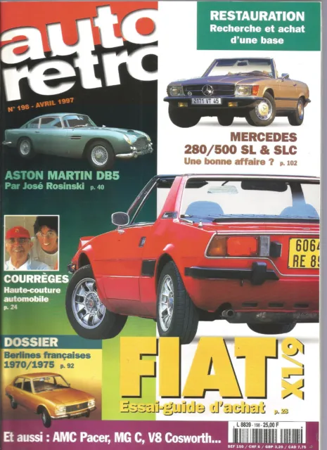 Auto Retro N°198 Fiat X1/9 / Berlines Franc. 1970-75 / Aston Db5 / Mercedes 280