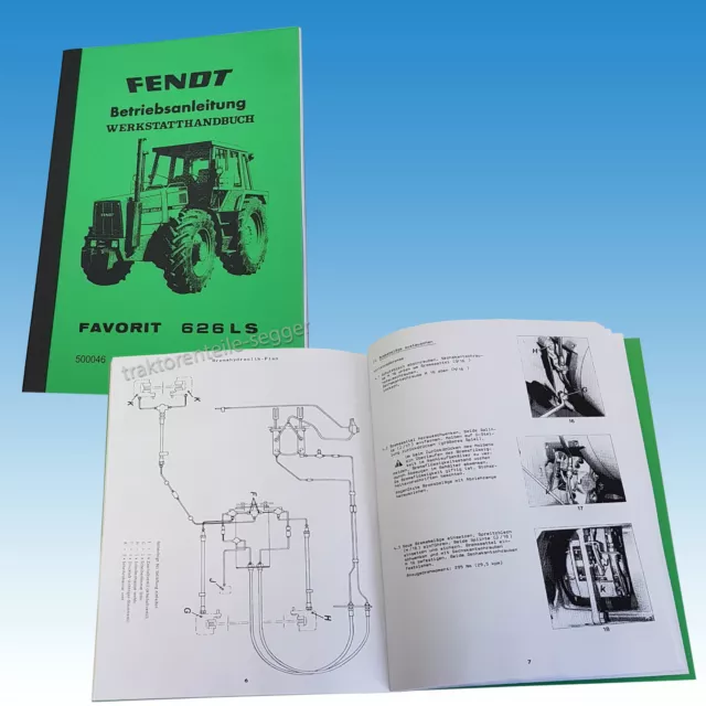 Fendt Betriebsanleitung & Werkstatthandbuch Favorit 626 LS Turbomatik 500046