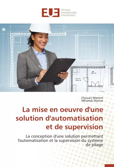 La mise en oeuvre d'une solution d'automatisation et de supervision Taschenbuch