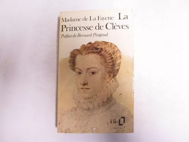 La princesse de Clèves,: Et autres romans (Collection Folio) - La Fayette 1972-0