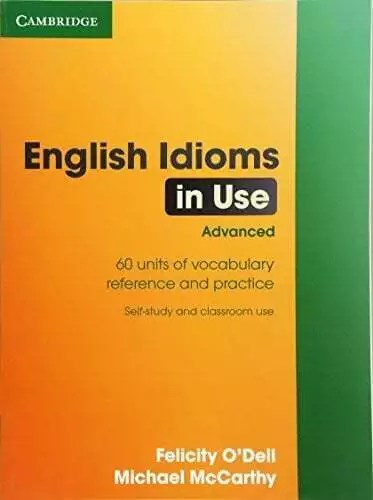 English Idioms in Use Advanced: Book with answers (Vocabulary in Use)  Buch
