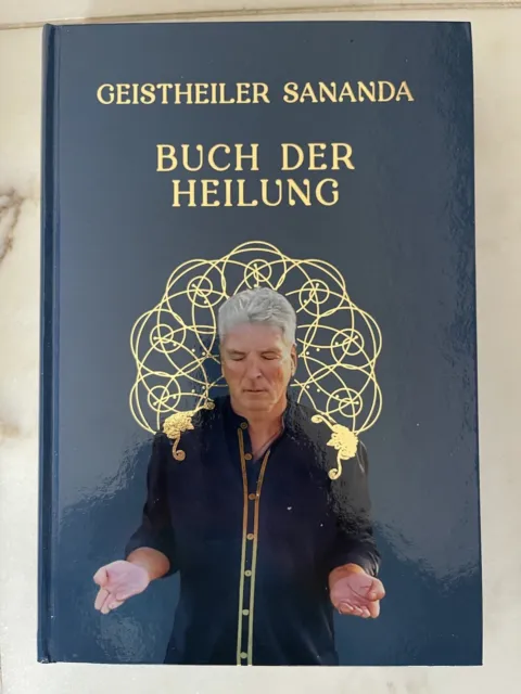 Geistheiler Sananda -  Buch der Heilung - limitierte Auflage 2022 (gebundene A.)