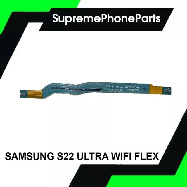 Samsung Galaxy S22 ULTR Antenna WiFi Signal Main Flex Cable SM-S908U