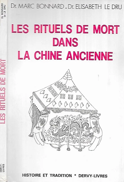 Bonnard & Le Dru--Les Rituels De Mort Dans La Chine Ancienne--Dervy Livres