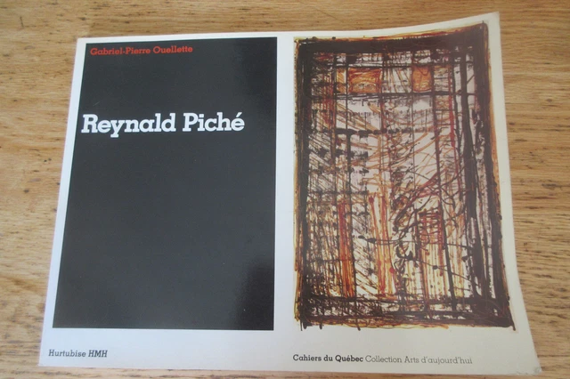 Reynald PICHÉ Art québécois OUELLETTE 1982 Reynald Piché
