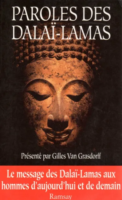 Paroles des Dalaï - Lamas // Gilles VAN GRASDORFF // 1 ère Edition