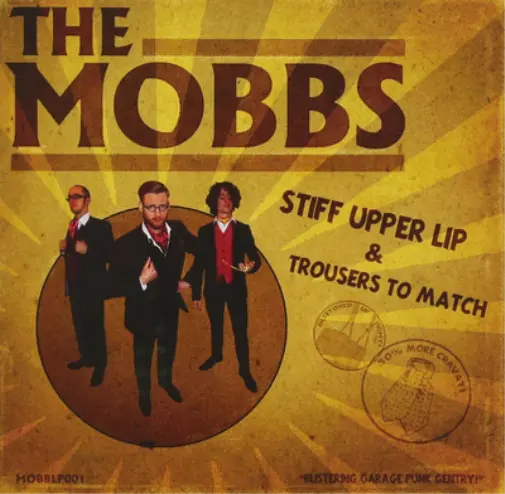 The Mobbs Stiff Upper Lip & Trousers to Match (CD) Album