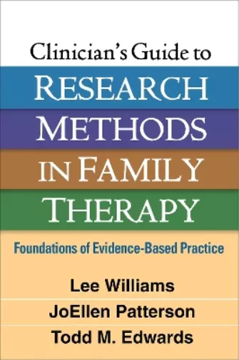 Lee Williams JoEllen Patterson  Clinician's Guide to Research Methods in (Poche)