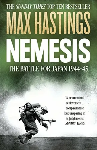 Nemesis: The Battle for Japan, 1944--45 by Hastings, Max Paperback Book The Fast