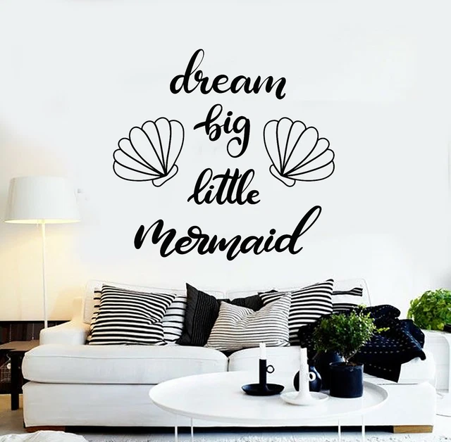 Vinyl Wall Decal Dream Big Little Mermaid Kids Room Seashell Stickers  (g1376)