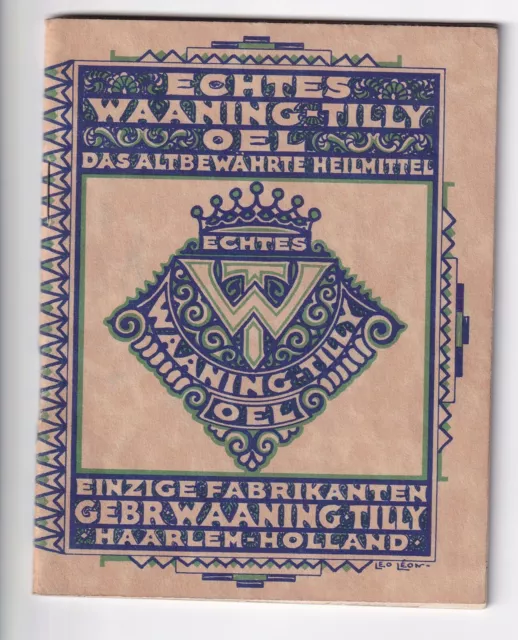HAARLEMER ÖL PROSPEKT 1930: Das ECHTE WAANING - TILLY OEL, HEILMITTEL altbewährt