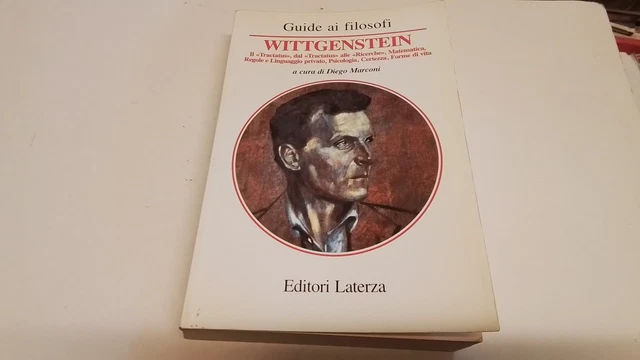 Guida a Wittgenstein. Il «Tractatus», dal «Tractatus» alle «Ricerche»...15f25 Guida a Wittgenstein. Il «Tractatus», dal «Tractatus» alle «Ricerche»...15f25