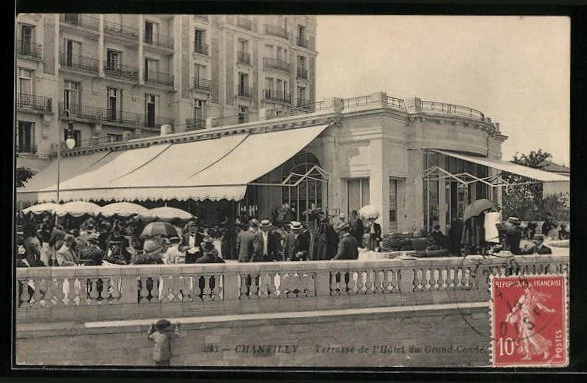 CPA Chantilly, Terrasse de l´Hotel du Grand Condé 1914