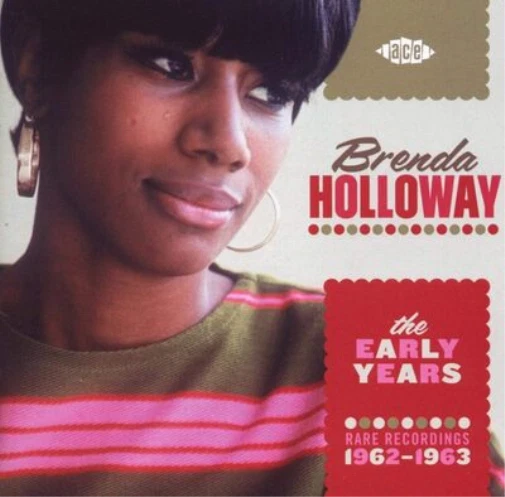 Brenda Holloway The early years: Rare recordings 1962-1963 (CD) Album