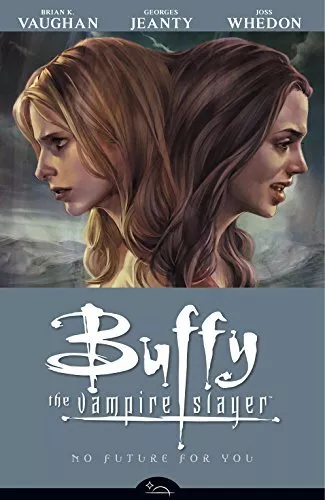 Buffy the Vampire Slayer Volume 2: No Future Fo... by Vaughan, Brian K Paperback