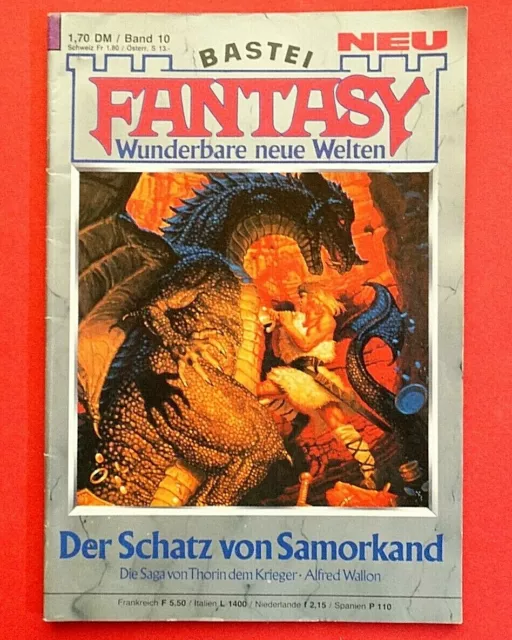 Heftroman: Fantasy Nr. 10 * Der Schatz von Samorkand * BASTEI Verlag * Zust: 1-2