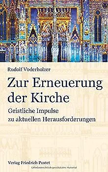 Zur Erneuerung der Kirche: Geistliche Impulse zu ak... | Buch | Zustand sehr gut