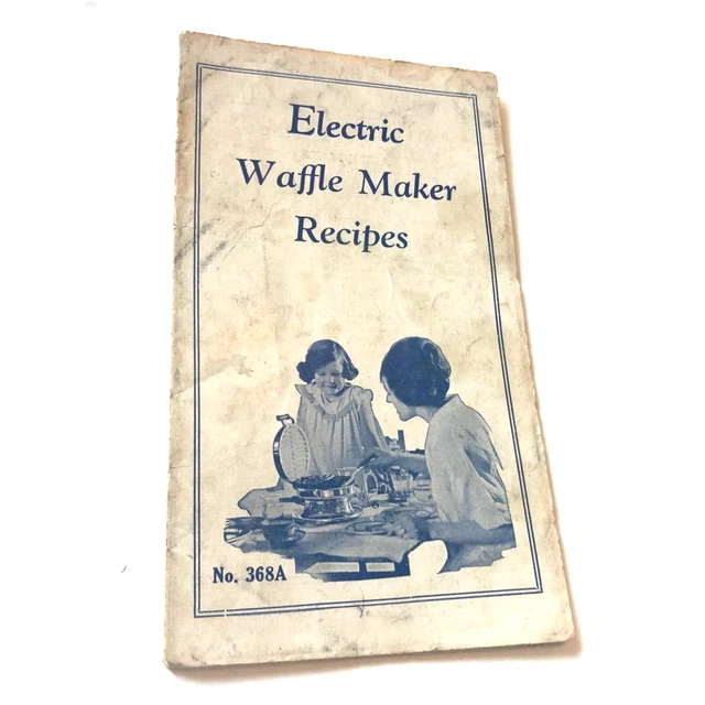 1920S/1930S ELECTRIC WAFFLE Maker 9305 Recipe Booklet, 16 pages 5 1/2" x 3 1/2" EUR 11,46