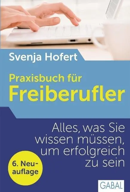 Praxisbuch für Freiberufler | Buch | 9783869364353