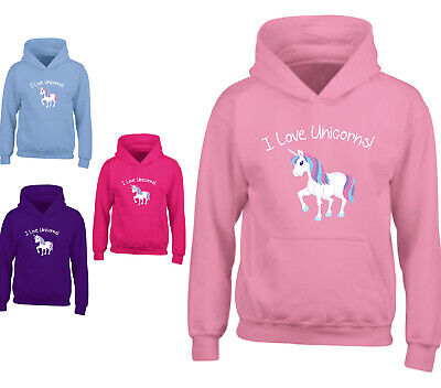 Girls I Love Unicorns Hoody Childrens Unicorn Horse Hoodie Kids Sweatshirt Gift