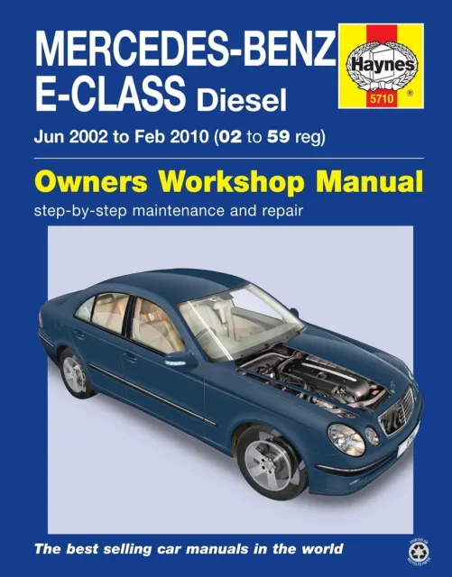 Mercedes E-Class W211 E220 E270 E280 & E320 CDI 2002 - 2009 Haynes Manual 5710