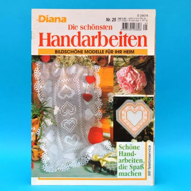 Diana | Die schönsten Handarbeiten | Nr. 25 | Bildschöne Modelle für Ihr Heim