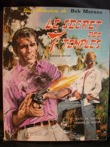 Bd : Bob Morane – Le Secret Des 7 Temples – Dargaud Elf 1972