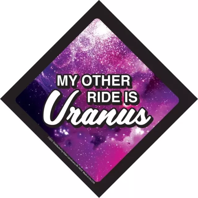 My Other Ride Is Uranus Car Window Sign Suction Cup Window Sign