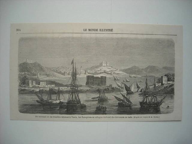 Gravure 1864. A Tunis, Les Europeens Se Refugient A Bord Des Batiments En Rade..