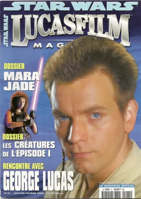 Lucasfilm Magazine N° 21 / Le Magazine Officiel De Star Wars - Janv. - Fev. 2000
