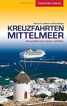 Reiseführer Kreuzfahrten Mittelmeer: Alle angefahre... | Buch | Zustand sehr gut