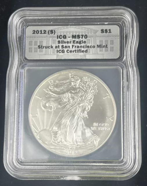 2012 (S) ICG American Silver Eagle- MS70 Perfect Coin San Francisco