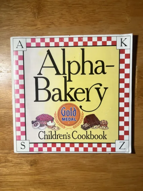 Vintage Alpha-Bakery Children’s Cookbook Gold Medal Flour 1987 ABC Recipes