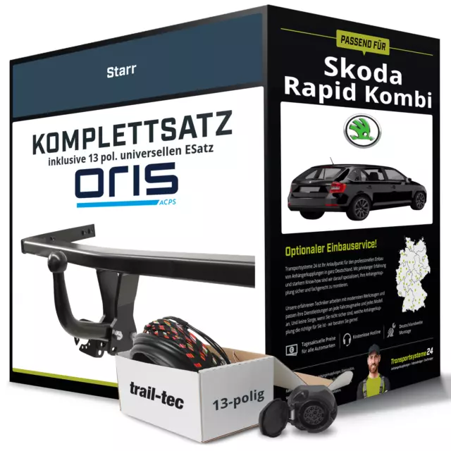 Anhängerkupplung ORIS starr für SKODA Rapid Kombi +E-Satz Kit (AHK+ES)