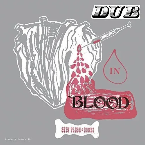Skin Flesh & Bones - Dub in Blood [New Vinyl LP]