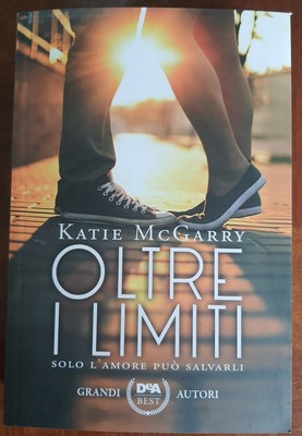 Dea Best 2018 BC/6 Katie McGarry Oltre i limiti 