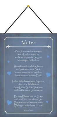 Schild Spruch "Vater, muss dir was sagen, bleib wie du bist" 20x30cm mit Kordel