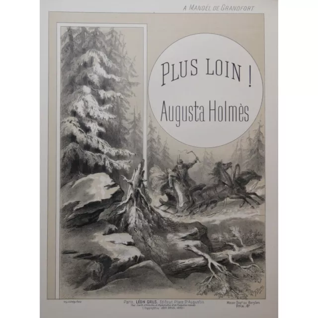 HOLMÈS Augusta Plus Loin ! Chant Piano 1893