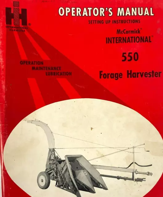 McCormick International Harvester 550 Forage Harvester 1960s Operations Manual