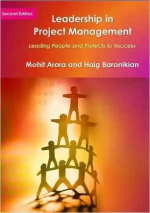 Leadership in Project Management: Leading People and Projects to Success