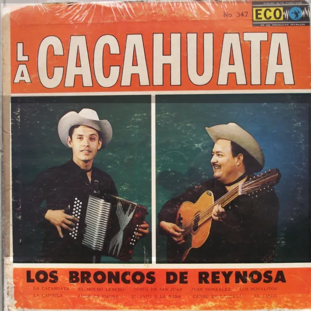 Los Broncos De Reynosa   " La Cacahuata"            Lp   Pre Owned
