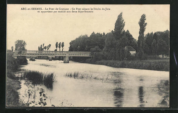 CPA Arc-et-Senans, Le Pont de Cramans 1910