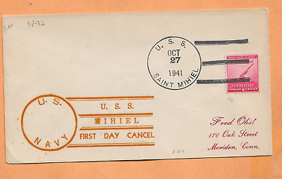 U.s.s.  Saint Mihiel First Day Cancel Navy Day Oct 27,1941   Naval Cover