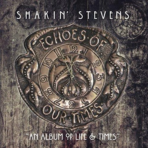 Shakin' Stevens - Echoes Of Our Times (Hardbook Version) (NEW CD)